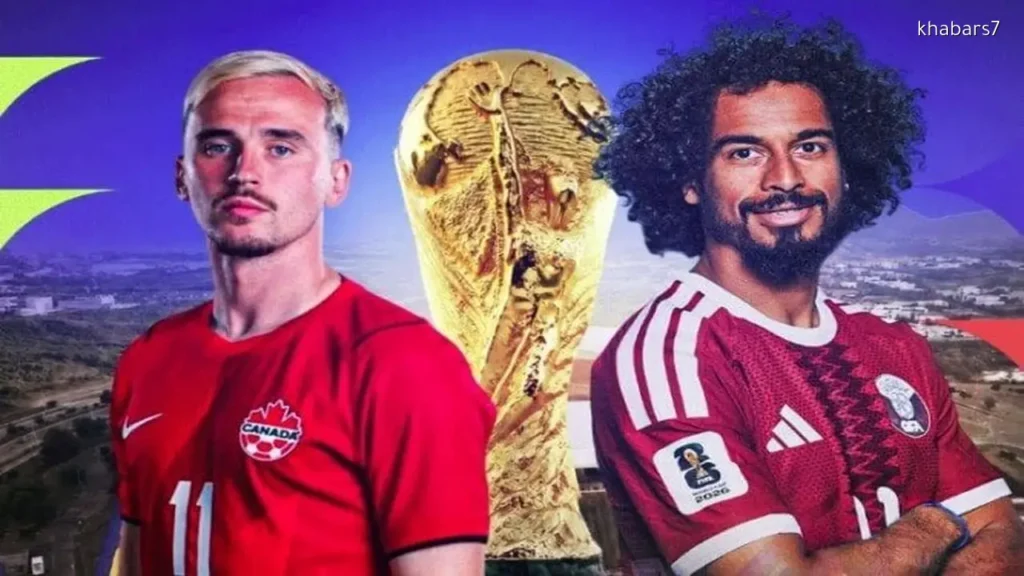 Qatar Faces Canada in World Cup 2026 Match Today