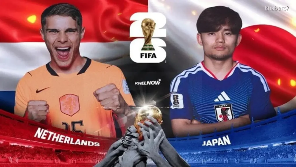 Live Stream: Netherlands vs. Japan in 2026 World Cup Today