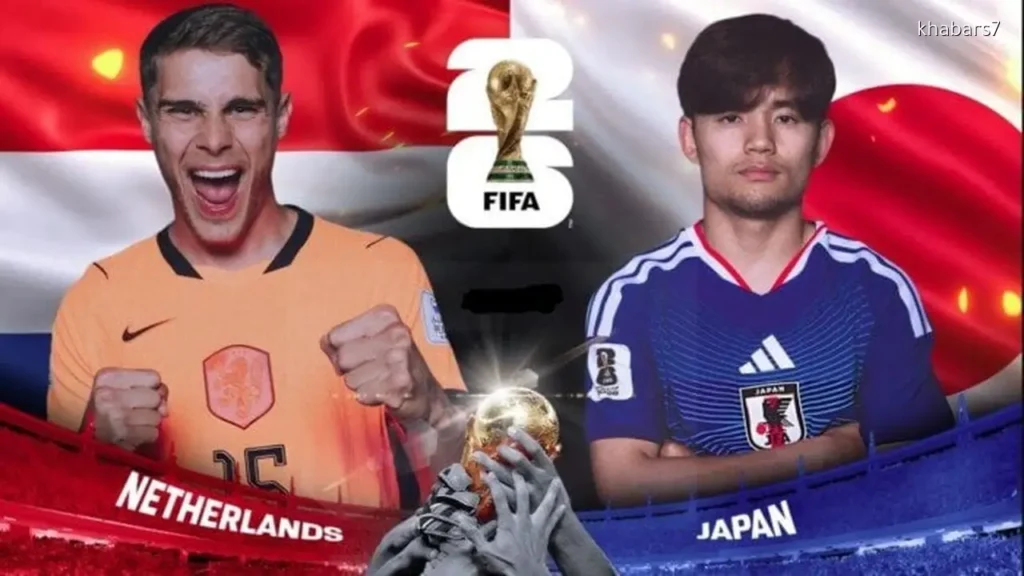 Netherlands vs Japan: Match Date and Broadcast Details for 2026 World Cup