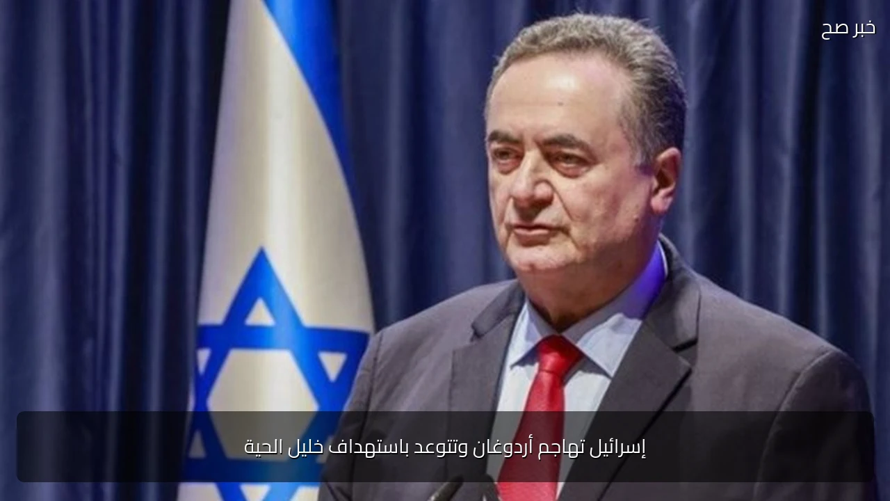 إسرائيل تهاجم أردوغان وتتوعد باستهداف خليل الحية