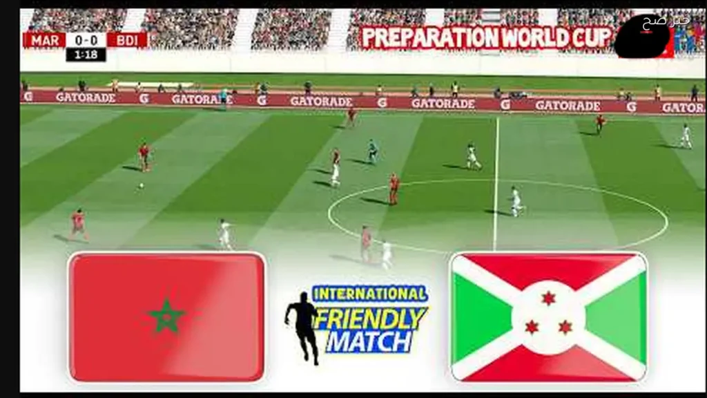 القنوات الناقلة لمباراة المغرب ضد بوروندي الودية maroc – burundi قبل كأس العالم