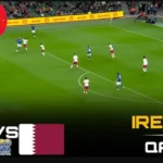 قنــوات مفتوحة تنقل مباراة أيرلندا ضد قطر ireland vs qatar الودية