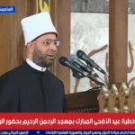 وزير الأوقاف يدعو لإحياء معاني العبادات في خطبة عيد الأضحى