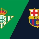 برشلونة يستضيف ريال بيتيس في الدوري الإسباني اليوم